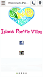 Mobile Screenshot of islandpacificvillas.com